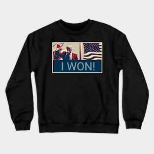 Donald Trump - I Won - Shepard Fairey style design Crewneck Sweatshirt